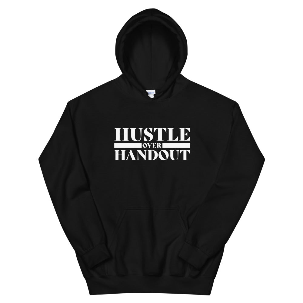 Hustle over Handout Unisex Hoodie